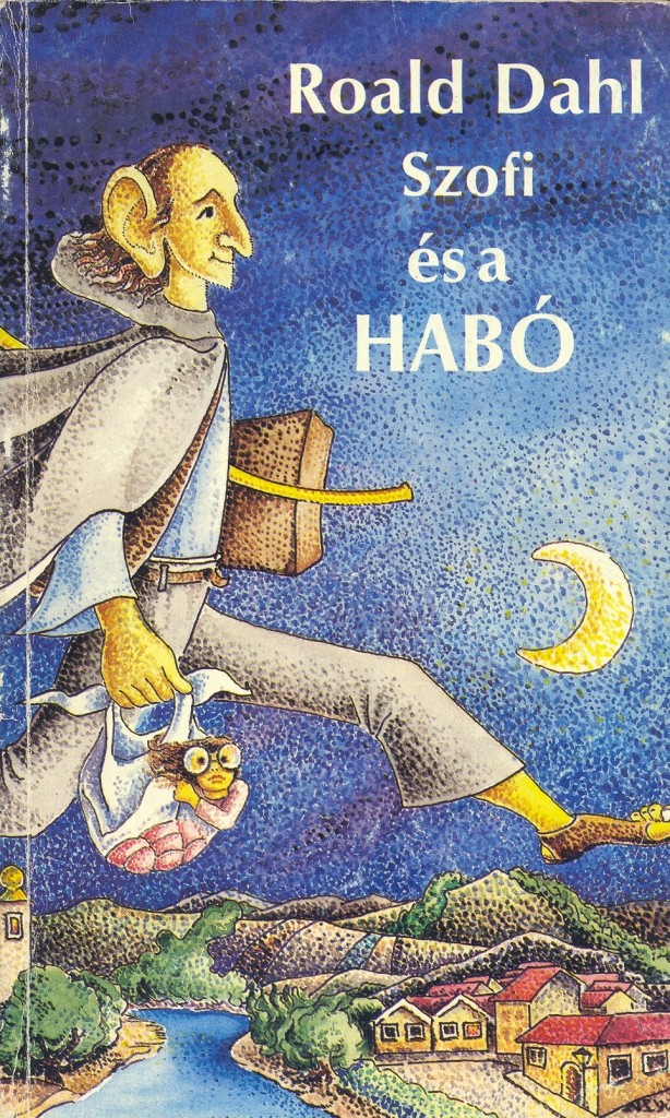 Roald Dahl: Szofi és a HABÓ